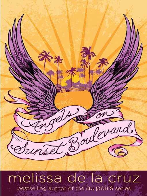 Title details for Angels on Sunset Boulevard by Melissa de la Cruz - Wait list